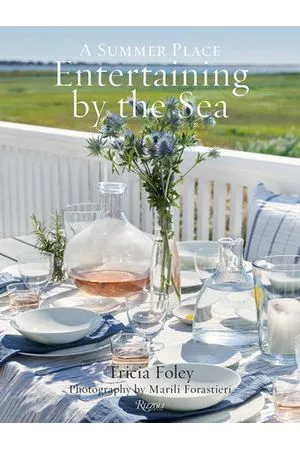 Entertaining by the Sea: A Summer Place Book